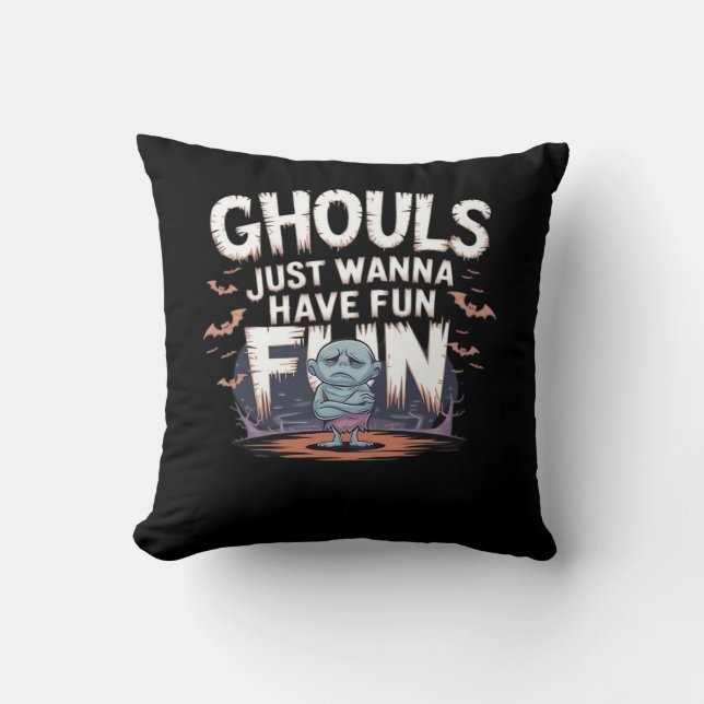 Ghouls vill bara ha Roligt - Halloween Funny Quote Kudde (Framsida)