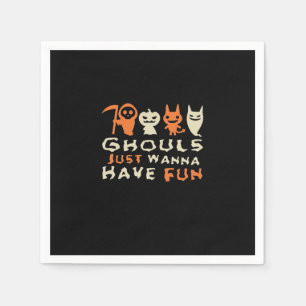 Ghouls vill bara ha Roligt Halloween Funny Slogan Pappersservett
