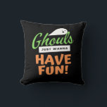Ghouls vill bara ha Roligt - Halloween Ghouls Funn Kudde<br><div class="desc">En konstig Halloween-kursdesign. Spooky charm med en lekfull kant. Underbar för femtio säsong-utfall.</div>