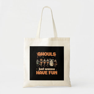Ghouls vill bara ha Roligt Halloween-höstläge Tygkasse