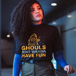 Ghouls vill bara ha Roligt! Halloween T Shirt