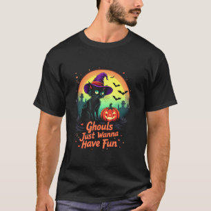 Ghouls vill bara ha Roligt Halloween Women Cat Wit T Shirt