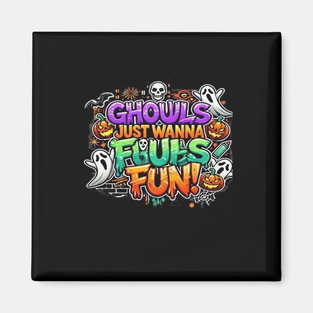 Ghouls vill bara ha Roligt - höstbloss Magnet (Framsidan)