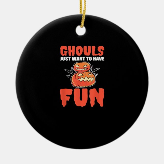 Ghouls vill bara ha Roligt i Stil Julgransprydnad Keramik (Framsidan)