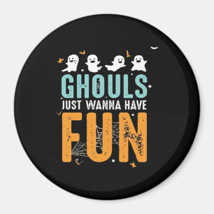 Ghouls vill bara ha Roligt på Halloween Costume Magnet