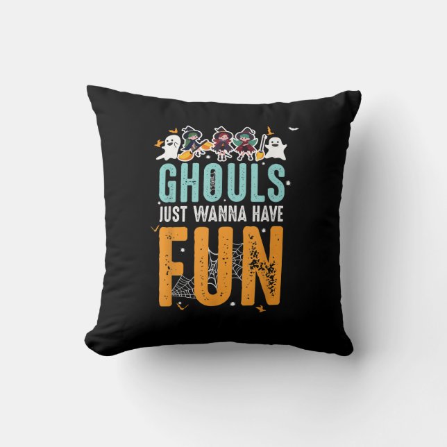 Ghouls vill bara ha Roligt på Halloween-häxor Kudde (Framsida)