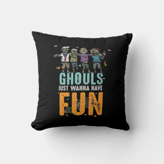 Ghouls vill bara ha Roligt på Zombies Halloween Kudde