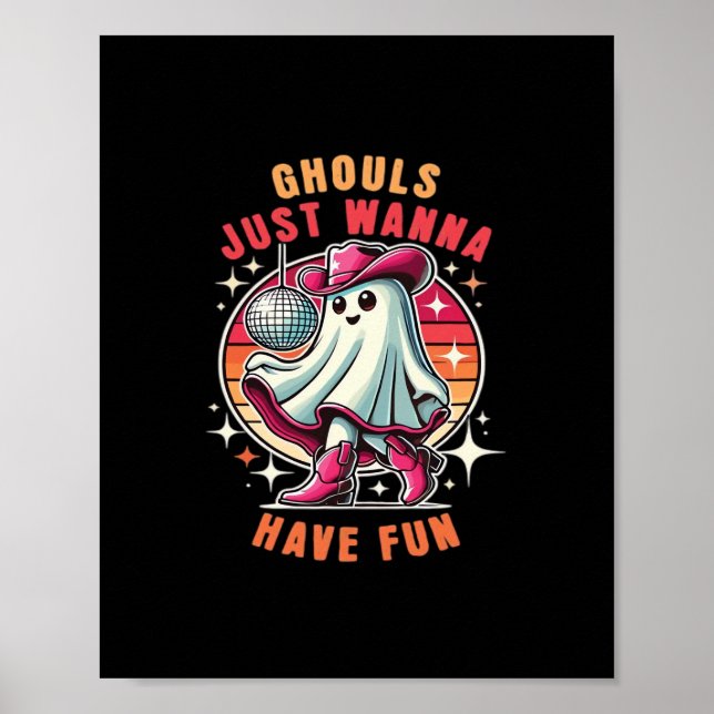 Ghouls vill bara ha Roligt Retro Disco Poster (Framsidan)