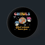 Ghouls vill bara ha Roligt Retro Groovy Halloween Knapp<br><div class="desc">En retro-groovy Halloween-design med "Ghouls vill bara ha Roligt." Fetstig färg och funky mönster fångar den festliga andan. Underbar för fläkt av trowback Halloween-utseende.</div>