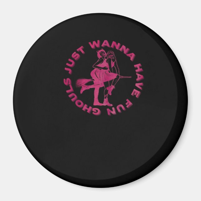 Ghouls vill bara ha Roligt - Retro-taldesign Magnet (Framsidan)