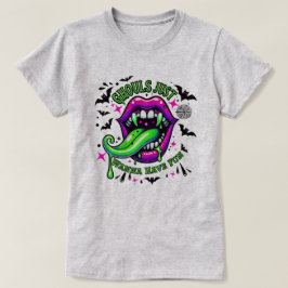 Ghouls vill bara ha Roligt Sexy T Shirt