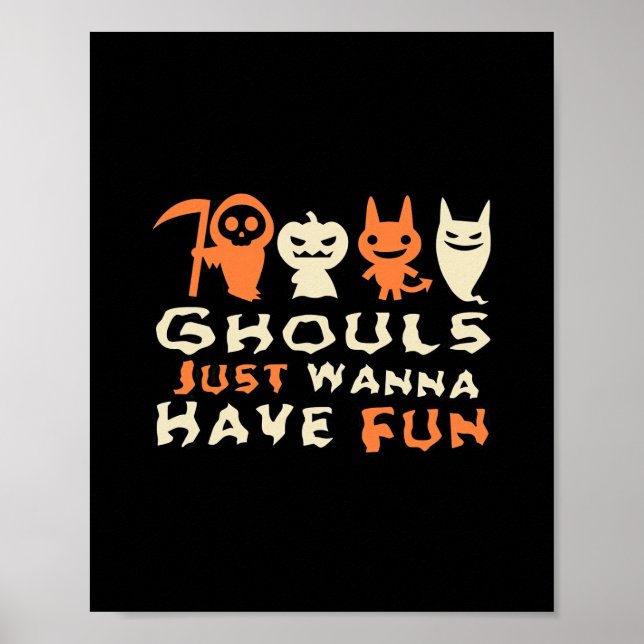 Ghouls vill bara ha Roligt Sloth Halloween Poster (Framsidan)