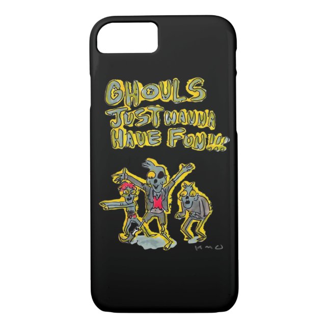 Ghouls vill bara ha Roligt Spooky Slogan Case-Mate iPhone Skal (Baksida)