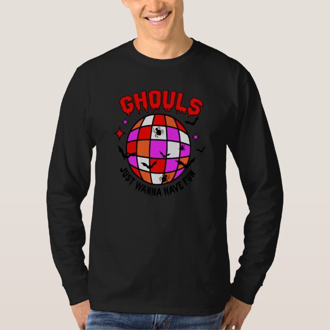 Ghouls vill bara ha Roligt T Shirt (Framsida)