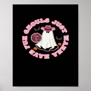Ghouls vill bara ha Roligt (Westerna Stil Hallowee Poster