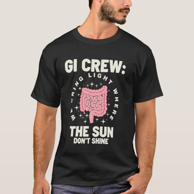 Gi Crew Gastroenterology Endoscopy Nurse Gastroent T Shirt (Framsida)