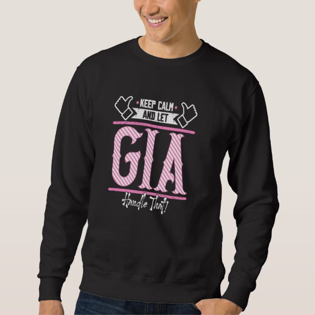 Gia Behålla Lugn och låt Gia Handle Lång Ärmad Tröja (Framsida)
