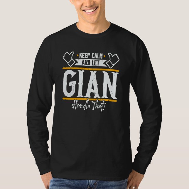 Gian Förbli lugn och låt Gian hantera det T Shirt (Framsida)