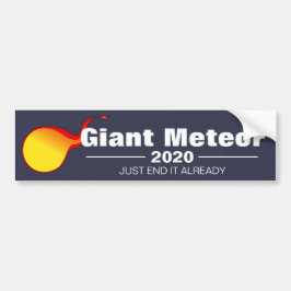 Giant Meteor 2020 Bumper Sticker Bildekal