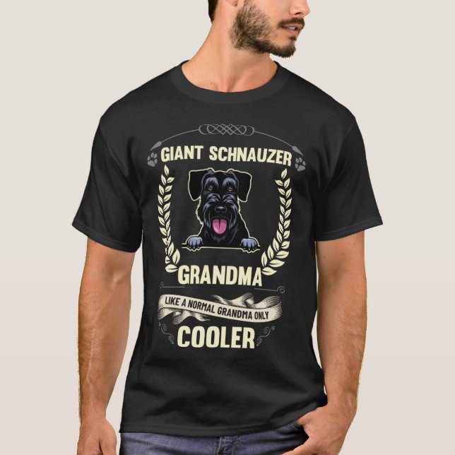 Giant Schnauzer Grandma Like A Normal Grandma Only T Shirt (Framsida)
