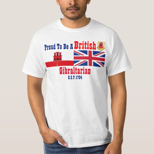 Gibraltar stolt över att vara brittisk Gibraltars  T Shirt (Framsida)