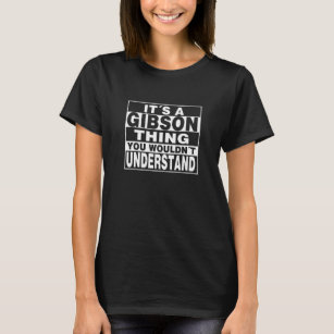 GIBSON Surname Personlig Gift T Shirt