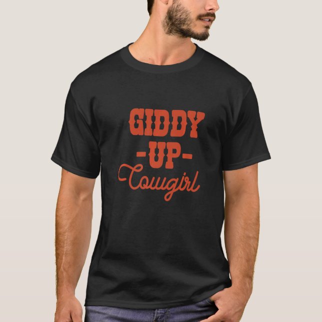 Giddyup Cowgirl T Shirt (Framsida)
