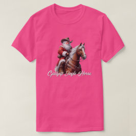 Giddyup Jingle Horse Jultomten jul T Shirt