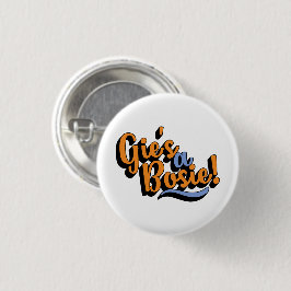 Gies Bosie! Skotsk Doric dialekt Knapp