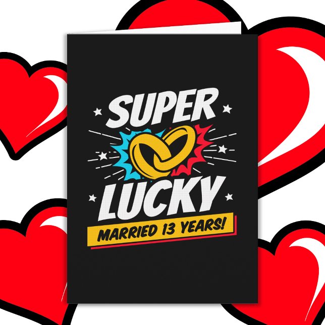 Gift 13 år Lucky 13 Bröllop-årsdagen Kort (Skapare uppladdad)