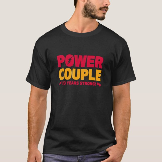 Gift 13-årsjubileum Power Couple 13-årshus T Shirt (Framsida)
