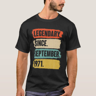 Gift 50-årig - legendary sedan september 1971 t shirt