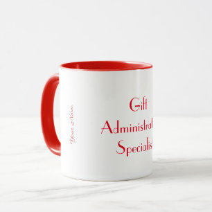 "Gift Administration Specialist" Mugg