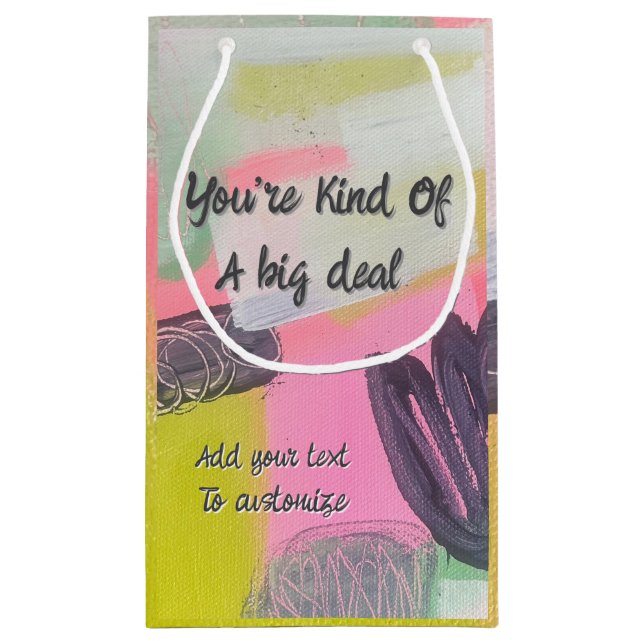 Gift bag says “you’re kind of a big deal” (Baksidan)