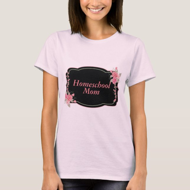 Gift for a Homeschool Mamma T Shirt (Framsida)