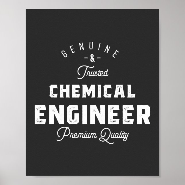 Gift for Chemical Ingenjör Poster (Framsidan)