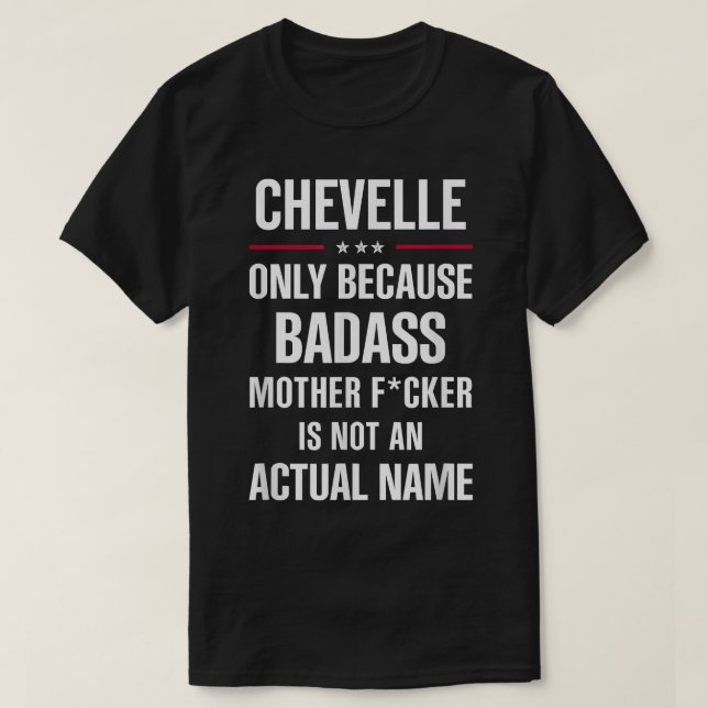 Gift för Coolan "Badass Chevelle Namn" Funny Gift- T Shirt (Design framsida)
