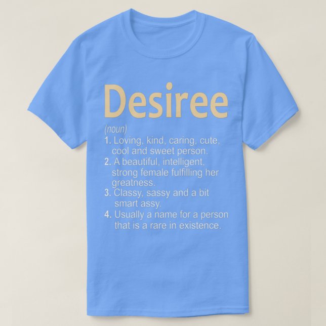 Gift for Desiree T Shirt (Design framsida)