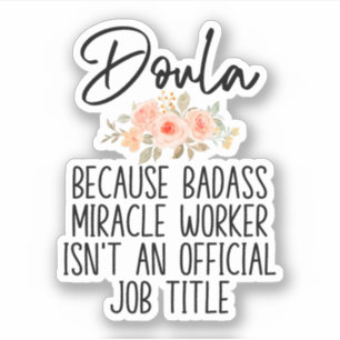 Gift for Doula, Birth Doula, Funny Doula Klistermärken