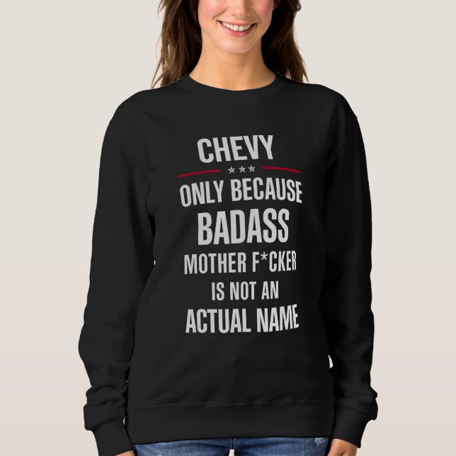 Gift för en Coola i Badass CHEVY Namn T Shirt (Framsida)