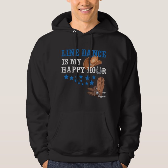 Gift for Line Dancers Line Dance Is My Happy Hour  Hoodie (Framsida)