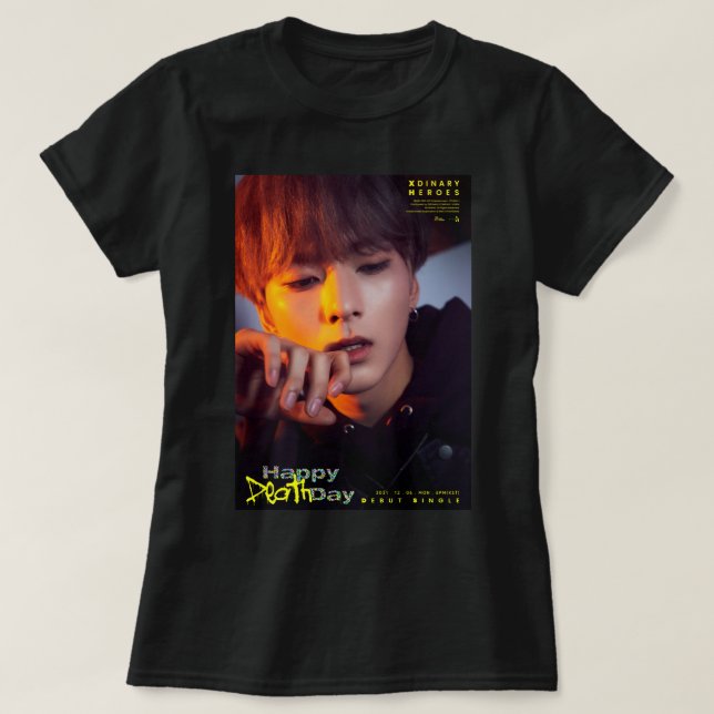 Gift För manar Xdinary Heroes Ode Lycklig Dödsdag  T Shirt (Design framsida)