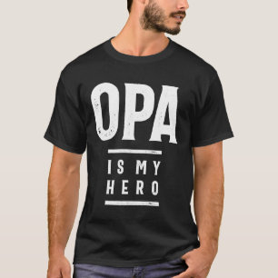 Gift för Opa Opa är min Hero Opa Gift T Shirt