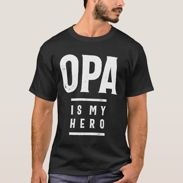 Gift för Opa | Opa är min Hero | Opa Gift T Shirt (Framsida)