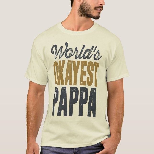 Gift for Pappa T Shirt (Framsida)