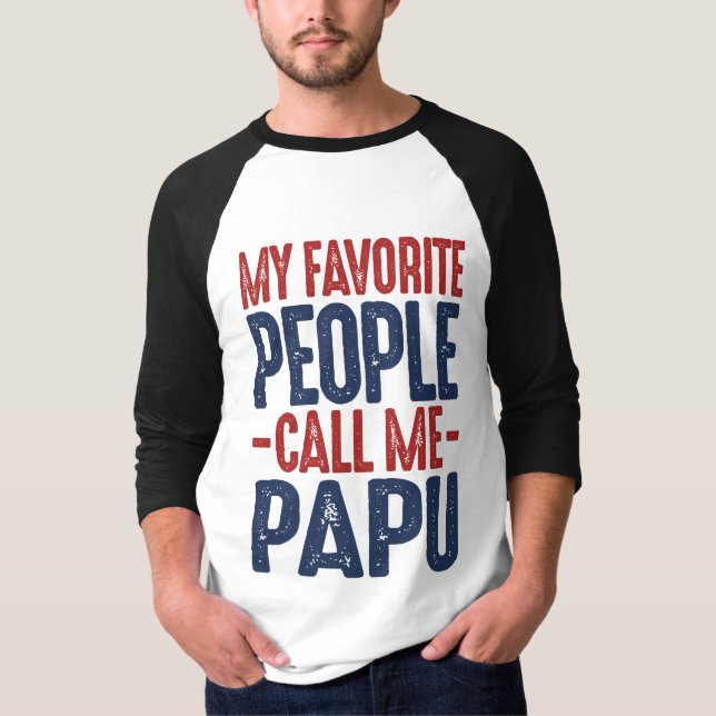 Gift for Papu T Shirt (Framsida)