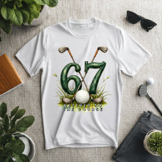 Gift for Retired Men - Golf Retirement 67 T Shirt
