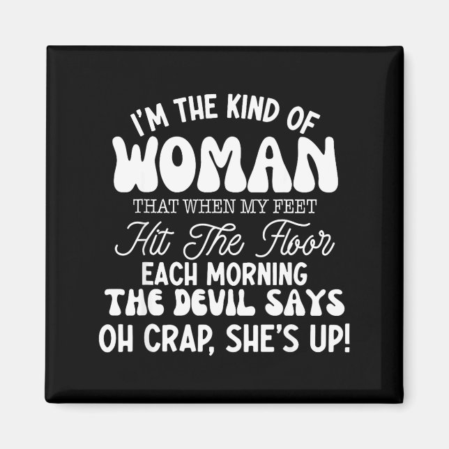 Gift For Women Motivational Quote Confident Woman  Magnet (Framsidan)