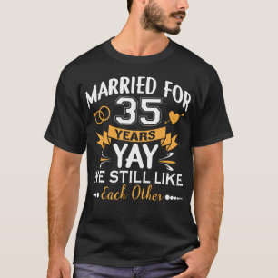 Gift i 35 år 35en Bröllop årsdagen T Shirt