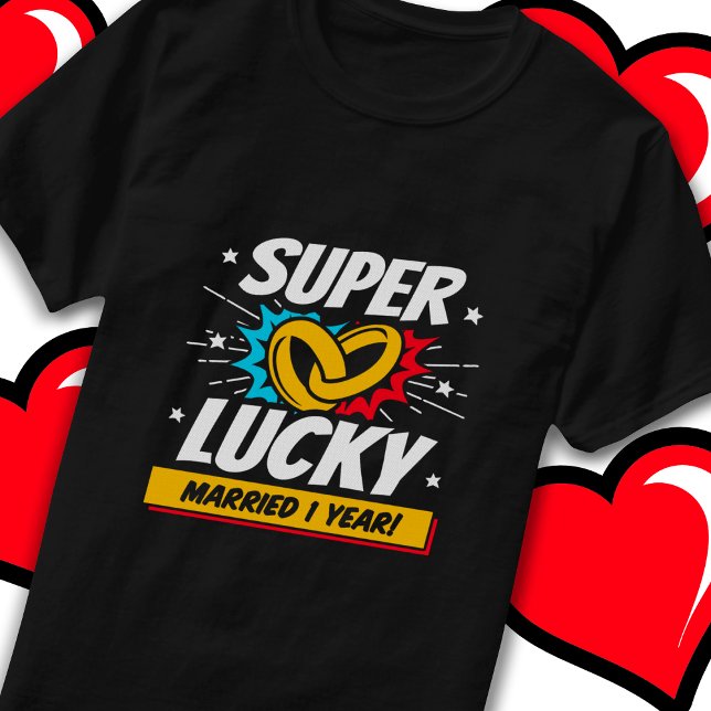 Gift med 1 års Lucky 1:a Bröllop-årsdagen T Shirt (Skapare uppladdad)